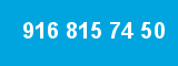 916 815 74 50